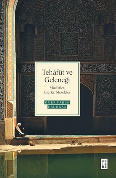 Tehâfüt ve Geleneği ürün görseli 1