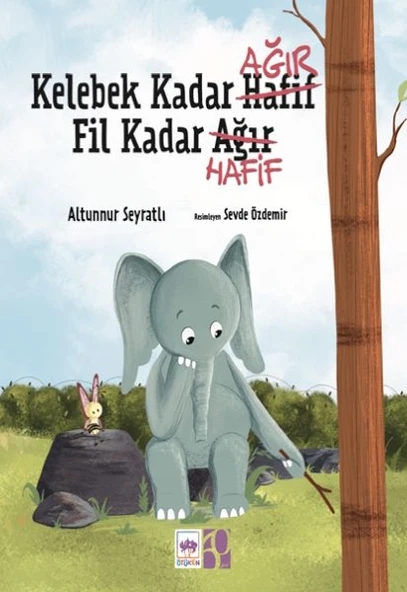 Kelebek Kadar Ağır Fil Kadar Hafif ürün görseli 1