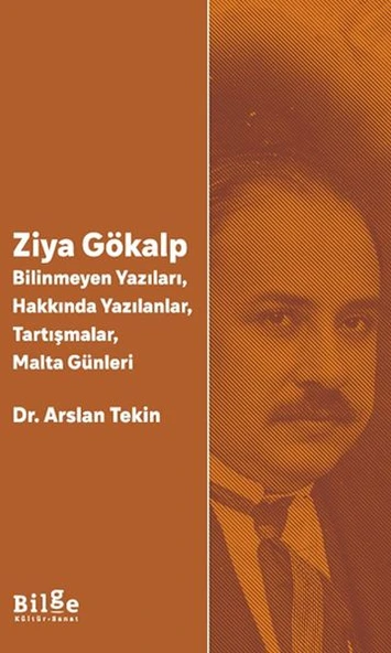 Ziya Gökalp   -Bilinmeyen Yazıları, Hakkında Yazılanlar, Tartışmalar, Malta Günleri ürün görseli 1