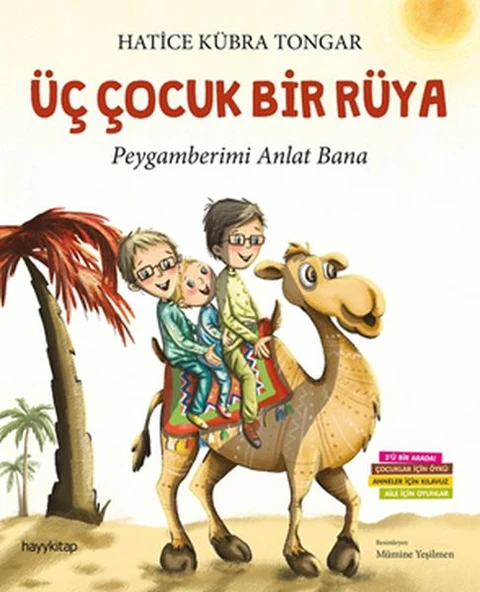Üç Çocuk Bir Rüya - Peygamberimi Anlat Bana ürün görseli 1