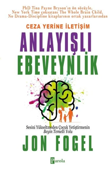 Ceza Yerine İletişim: Anlayışlı Ebeveynlik ürün görseli 1