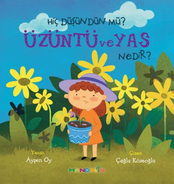Hiç Düşündün Mü?Üzüntü ve Yas Nedir? ürün görseli 1