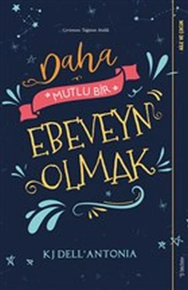 Daha Mutlu Bir Ebeveyn Olmak ürün görseli 1