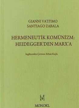 Hermeneutik Komünizm :Heidegger'den Marx'a ürün görseli 1