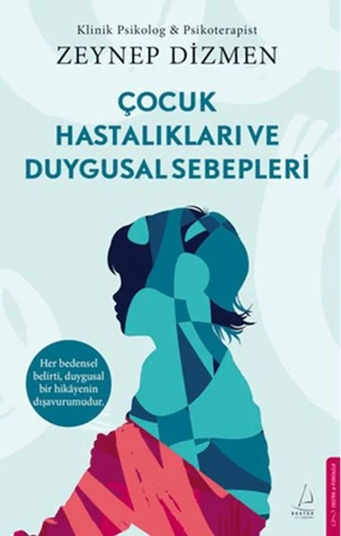 Çocuk Hastalıkları ve Duygusal Sebepleri ürün görseli 1
