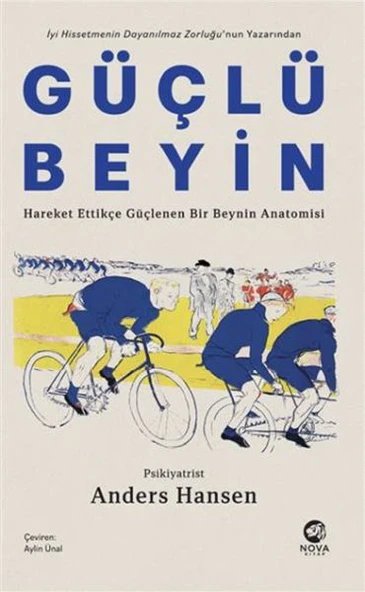 Güçlü Beyin: Hareket Ettikçe Güçlenen Bir Beynin Anatomisi ürün görseli 1