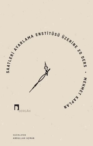 Saatleri Ayarlama Enstitüsü Üzerine 20 Ders ürün görseli 1