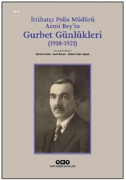 İttihatçı Polis Müdürü Azmi Bey’in Gurbet Günlükleri (1918–1921) ürün görseli 1