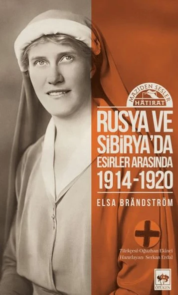 Rusya'da ve Sibirya'da Esirler Arasında 1914 - 1920 ürün görseli 1