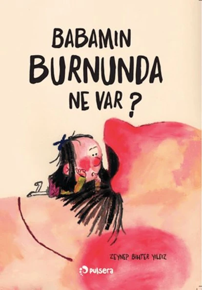 Babamın Burnunda Ne Var? ürün görseli 1