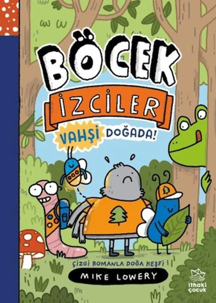Böcek İzciler Vahşi Doğada! Çizgi Romanla Doğa Keşfi ürün görseli 1