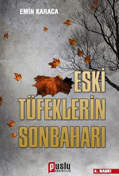 Eski Tüfeklerin Sonbaharı ürün görseli 1