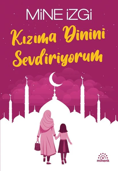 Kızıma Dinini Sevdiriyorum ürün görseli 1