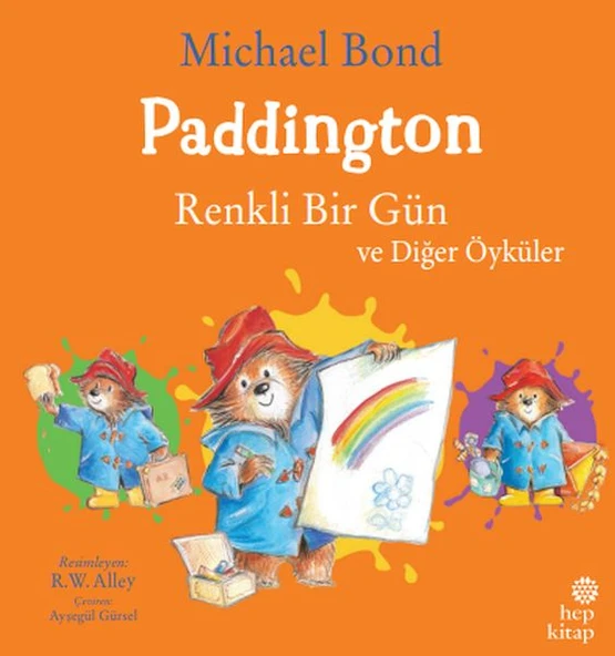 Paddington: Renkli Bir Gün ve Diğer Öyküler ürün görseli 1