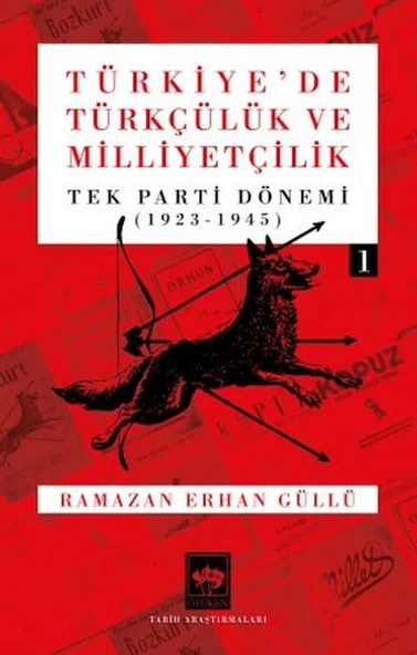 Türkiye'de Türkçülük ve Milliyetçilik Cilt 1 ürün görseli 1