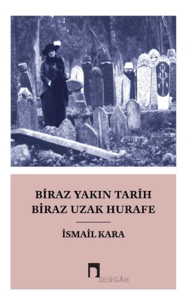 Biraz Yakın Tarih Biraz Hurafe ürün görseli 1