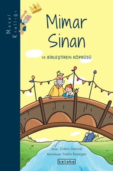 Masal Krallığı - Mimar Sinan ve Birleştiren Köprüsü ürün görseli 1