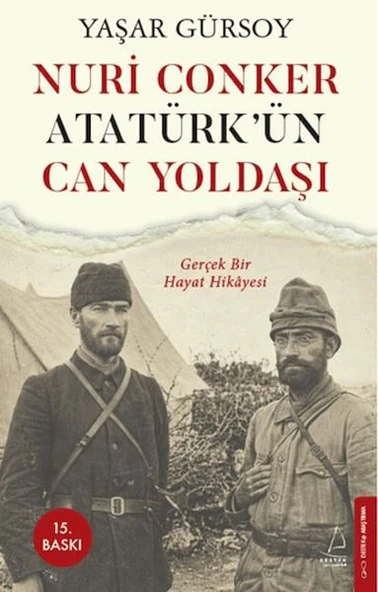 Nuri Conker - Atatürk’ün Can Yoldaşı ürün görseli 1