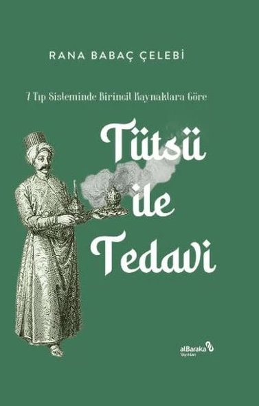 7 Tıp Sisteminde Birincil Kaynaklara Göre: Tütsü ile Tedavi ürün görseli 1