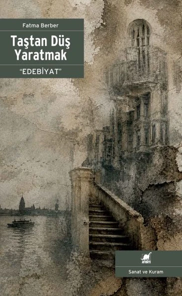 Taştan Düş Yaratmak “Edebiyat” ürün görseli 1