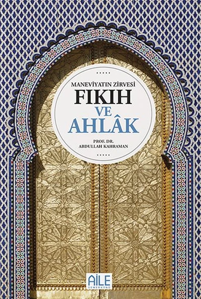 Maneviyatın Zirvesi Fıkıh ve Ahlak ürün görseli 1