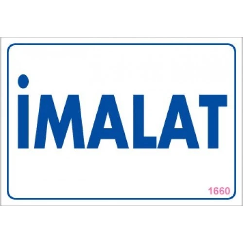 Pvc Levha quot;İmalatquot; 17,5*25 cm ürün görseli 1