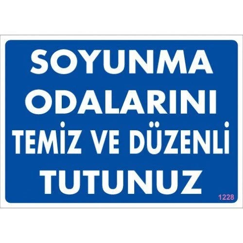 Pvc Levha quot;Soyunma Odalarını Temiz ve Düzenli Tutunuzquot; 25*35 cm ürün görseli 1