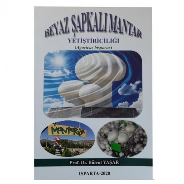 Beyaz Şapkalı Mantar Yetiştiriciliği Kitabı ürün görseli 1