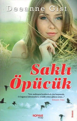 Saklı Öpücük Deeanne Gist Sonsuz Kitap - YENİ KİTAP ürün görseli 1
