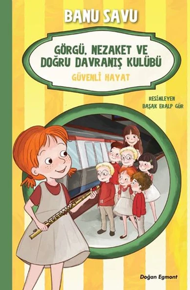 Görgü Nezaket ve Doğru Davranış Kulübü - Güvenli Hayat 5 ürün görseli 1