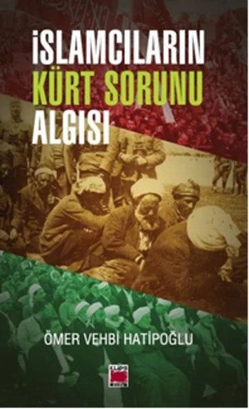 İslamcıların Kürt Sorunu Algısı ürün görseli 1