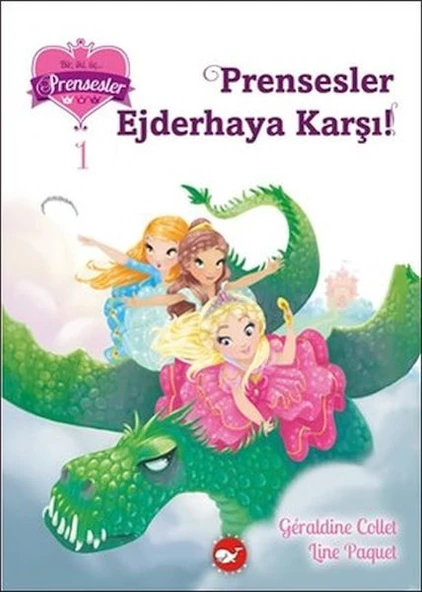 Bir İki Üç Prensesler 1 - Prensesler Ejderhaya Karşı ürün görseli 1
