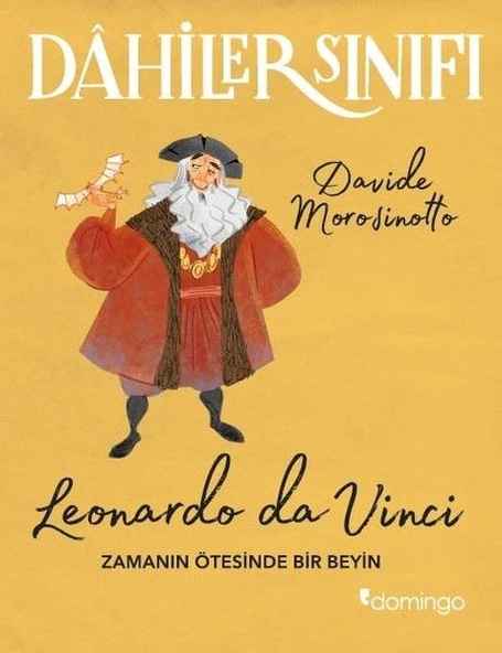 Dahiler Sınıfı -  Leonardo Da Vinci Zamanın Ötesinde Bir Beyin ürün görseli 1