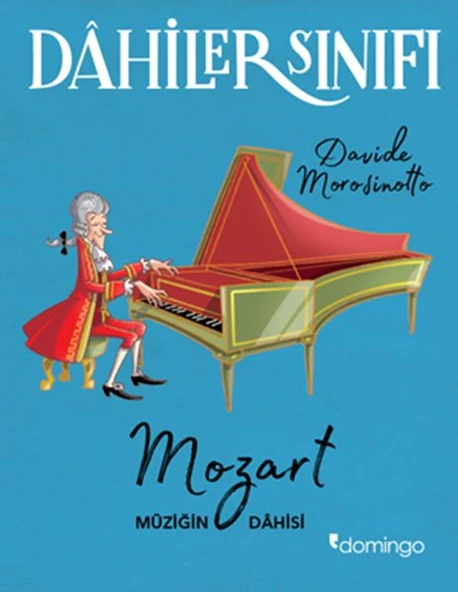 Dahiler Sınıfı: Mozart - Müziğin Dahisi ürün görseli 1