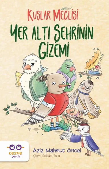Yer Altı Şehrinin Gizemi - Kuşlar Meclisi ürün görseli 1
