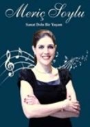 Sanat Dolu Bir Yaşam: Meriç Soylu ürün görseli 1