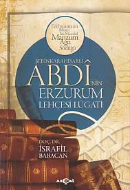 Şebinkarahisarlı Abdi'nin Erzurum Lehçesi Lügatı ürün görseli 1
