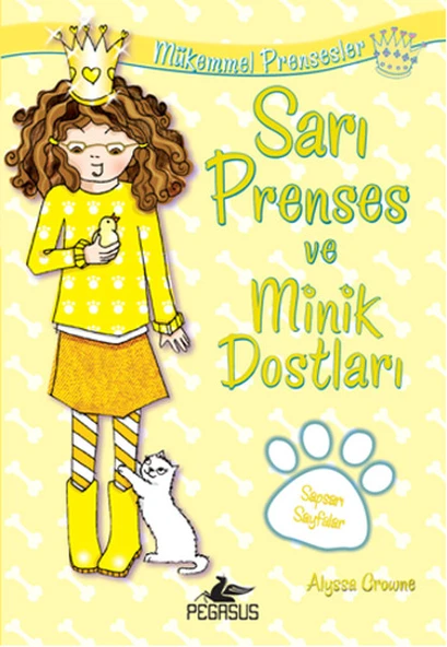 Sarı Prenses ve Minik Dostları / Mükemmel Prensesler 6 ürün görseli 1