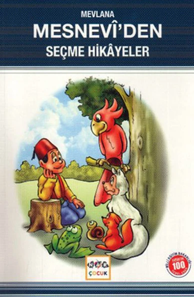 Mesnevi’den Seçme Hikayeler (Milli Eğitim Bakanlığı İlköğretim 100 Temel Eser) ürün görseli 1