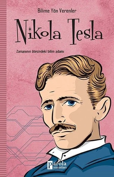 Bilime Yön Verenler: Nikola Tesla ürün görseli 1