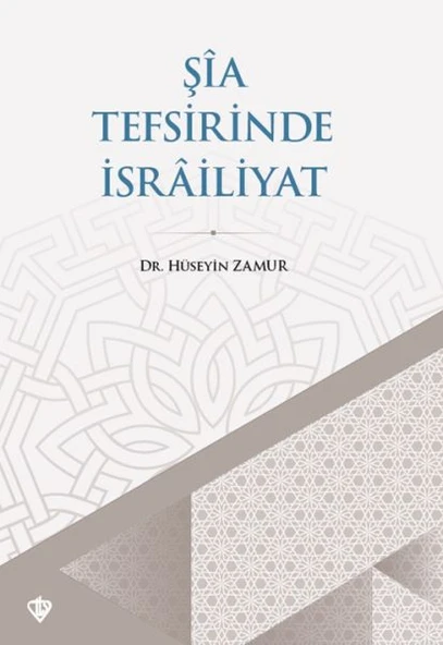 Şia Tefsirinde İsrailiyat ürün görseli 1