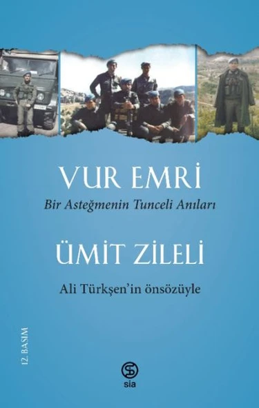 Vur Emri - Bir Asteğmenin Tunceli Anıları ürün görseli 1