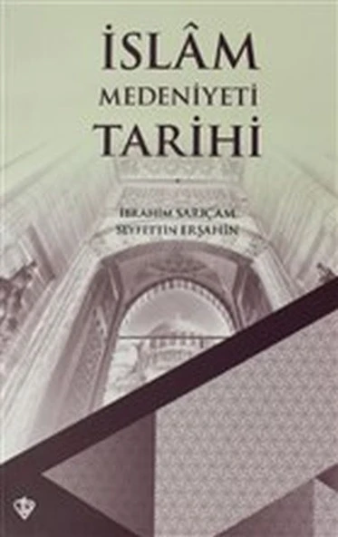 İslam Medeniyeti Tarihi ürün görseli 1