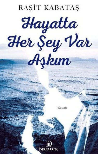 Hayatta Her Şey Var Aşkım ürün görseli 1