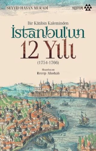 Bir Katibin Kaleminden İstanbul'un 12 Yılı ürün görseli 1