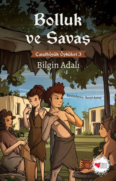 Bolluk ve Savaş - Çatalhöyük Öyküleri 3 ürün görseli 1