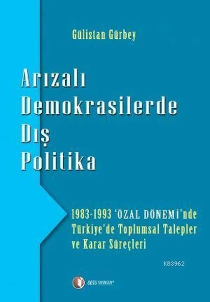Arızalı Demokrasilerde Dış Politika ürün görseli 1