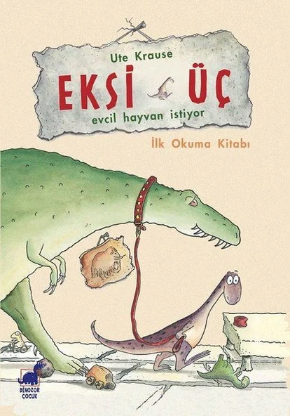 Eksi Üç-Evcil Hayvan İstiyor - İlk Okuma Kitabı ürün görseli 1