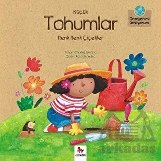 Gezegenimi Seviyorum - Küçük Tohumlar Renk Renk Çiçekler ürün görseli 1