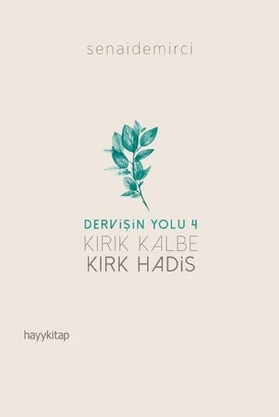 Dervi·şi·n Yolu 4 Kırık Kalbe Kırk Hadi·s ürün görseli 1